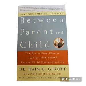 3/$20 Between Parent and Child Dr. Haim G. Ginott Paperback Book